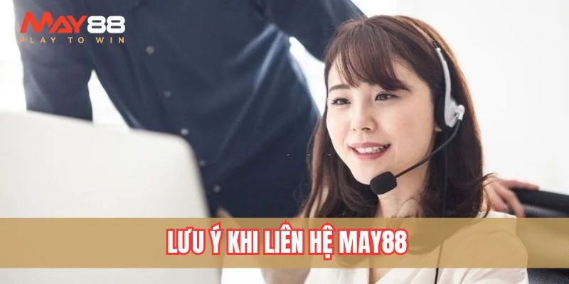 Một số lưu ý để nhận hỗ trợ tốt nhất
