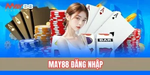 may88 đăng nhập