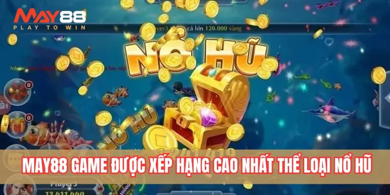 Tìm hiểu các slot game hot nhất tại May88