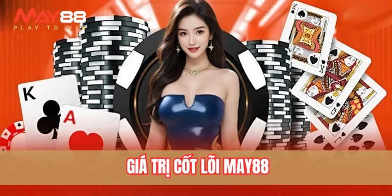Điểm qua những điểm nổi bật của May88